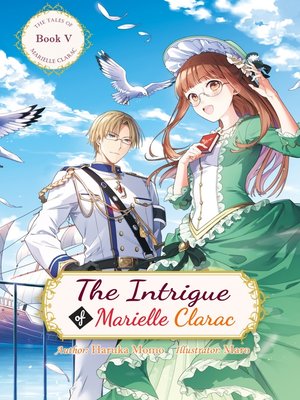 cover image of The Intrigue of Marielle Clarac